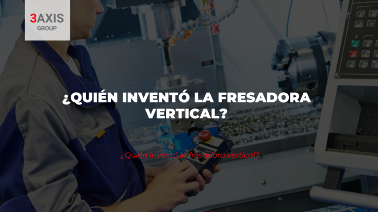¿Quién inventó la fresadora vertical?