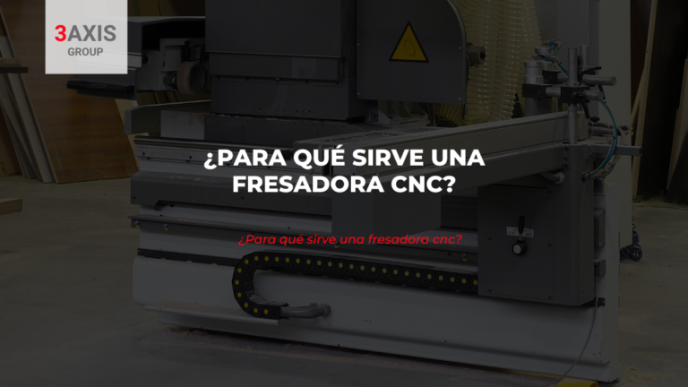 ¿Para qué sirve una fresadora cnc?