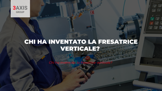 fresatrice verticale